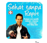 SEHAT TANPA REPOT