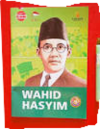 WAHID HASYIM : SERI  BIOGRAFIS PAHLAWANNASIONAL