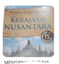 Mengenal Budaya Nasional : Kerajaan Nusantara