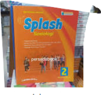 Splash Sosiologi : 2 SMA / MA KELAS XI