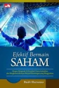 Efektif Bermain Saham