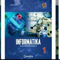 INFORMATIKA SMA Kelas X