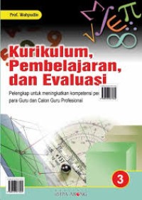 Image of Kurikulum, Pembelajaran, dan Evaluasi 3