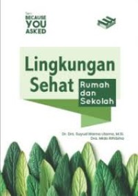 Lingkungan Sehat (Rumah dan Sekolah)