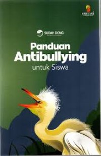 Panduan Anti Bullying (untuk Siswa dan Pendamping)
