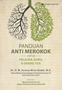 Panduan Anti Merokok untuk Pelajar, Guru, dan Orang Tua